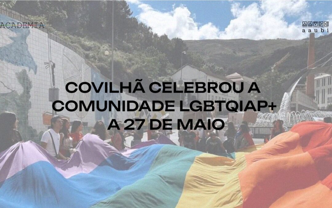 Covilhã celebra comunidade LGBTQIAP+ a 27 de maio